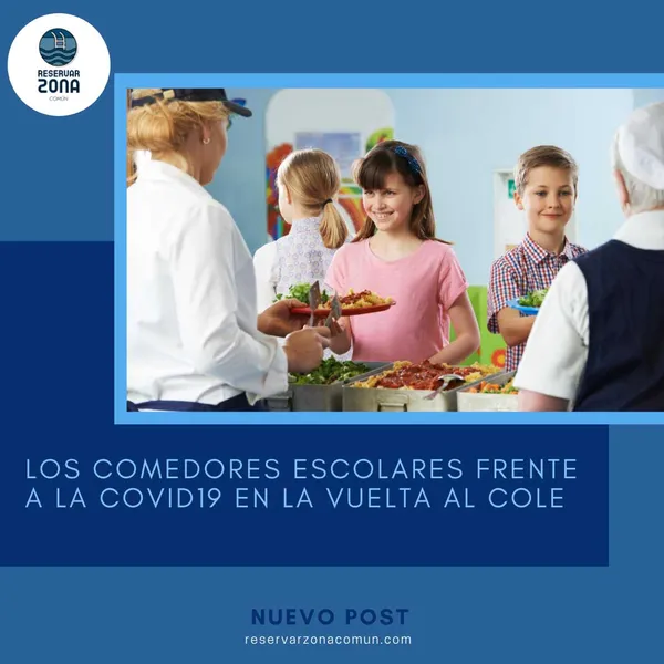Comedores escolares y covid19 en la vuelta al cole